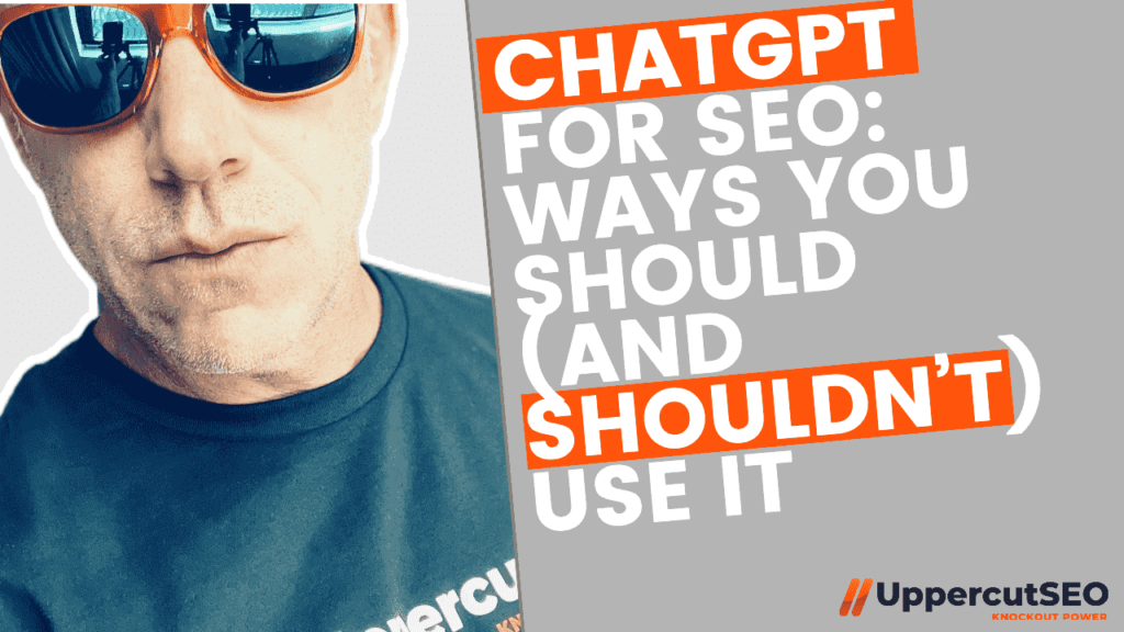 ChatGPT for SEO_ Ways You Should (and Shouldn’t) Use It