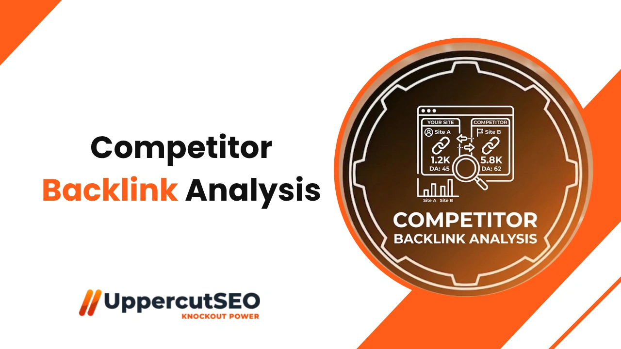 Competitor Backlink Analysis